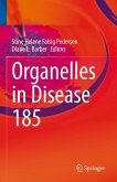 Organelles in Disease (eBook, PDF)