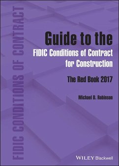 Guide to the FIDIC Conditions of Contract for Construction (eBook, ePUB) - Robinson, Michael D.
