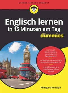 Englisch lernen in 15 Minuten am Tag für Dummies (eBook, ePUB) - Rudolph, Hildegard