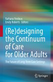 (Re)designing the Continuum of Care for Older Adults (eBook, PDF)