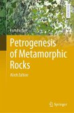 Petrogenesis of Metamorphic Rocks (eBook, PDF)