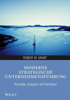 Moderne strategische Unternehmensführung (eBook, ePUB) - Grant, Robert M.