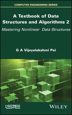 A Textbook of Data Structures and Algorithms, Volume 2 (eBook, ePUB) - Vijayalakshmi Pai, G. A.