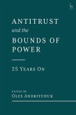 Antitrust and the Bounds of Power - 25 Years On (eBook, ePUB)