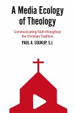 A Media Ecology of Theology (eBook, ePUB)