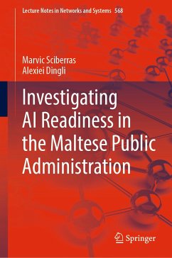 Investigating AI Readiness in the Maltese Public Administration (eBook, PDF) - Sciberras, Marvic; Dingli, Alexiei