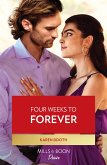 Four Weeks To Forever (Texas Cattleman's Club: The Wedding, Book 3) (Mills & Boon Desire) (eBook, ePUB)
