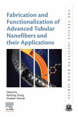 Fabrication and Functionalization of Advanced Tubular Nanofibers and their Applications (eBook, ePUB)