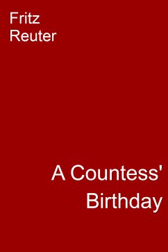 A Countess' Birthday (eBook, ePUB) - Reuter, Fritz