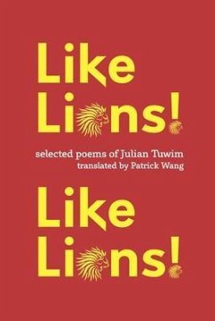 Like Lions! Like Lions! (eBook, ePUB) - Tuwim, Julian