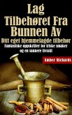 Lag tilbehøret fra bunnen av / Ditt eget hjemmelagde tilbehør (eBook, ePUB)