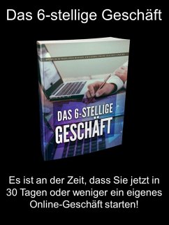 Das 6-stellige Geschäft (eBook, ePUB) - Giesinger, Stefan