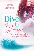 Dive To You (eBook, ePUB)