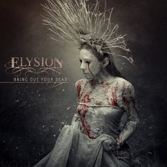 Bring Out Your Dead (Digipak) - Elysion