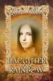Daughter of the Rainbow (The Longleigh Chronicles, #3) (eBook, ePUB)