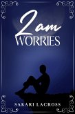 2am Worries (Late Nights, Early Mornings, #6) (eBook, ePUB)