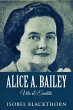 Alice A. Bailey - Vita & Eredità... - Bild 1