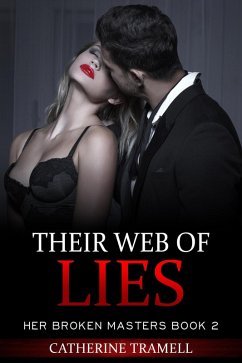 Cover Their Web of Lies (Her Broken Masters, #2) (eBook, ePUB)