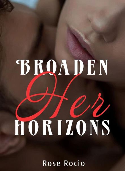 Broaden Her Horizons (eBook, ePUB)