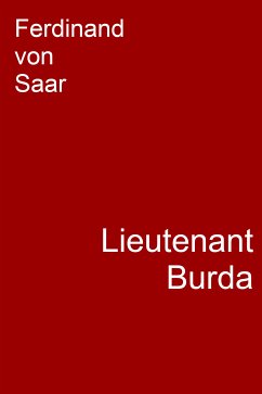 Lieutenant Burda (eBook, ePUB) - von Saar, Ferdinand