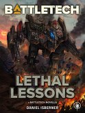 BattleTech: Lethal Lessons (BattleTech Novella) (eBook, ePUB)