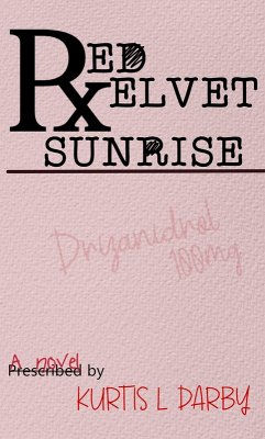 Red Velvet Sunrise (eBook, ePUB) - Darby, Kurtis L