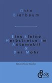 Eine kleine Herbstreise im Automobil & Der Mohr