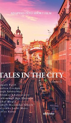 Tales in the City Volume II - Patil, Rupali; Cerdon, Andrea; Sabharwal, Sanjh