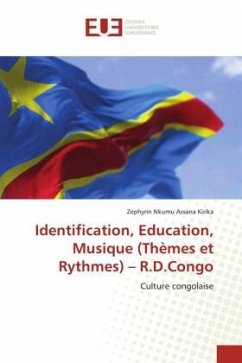 Identification, Education, Musique (Thèmes et Rythmes) ¿ R.D.Congo - Kirika, Zephyrin Nkumu Assana