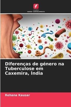 Diferenças de género na Tuberculose em Caxemira, Índia - Kausar, Rehana