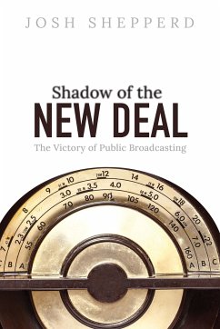 Shadow of the New Deal - Shepperd, Josh