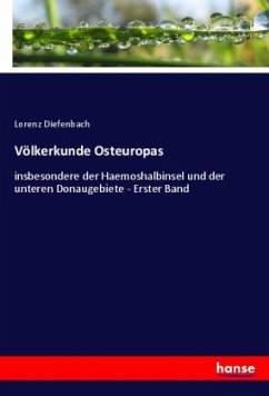 Völkerkunde Osteuropas - Diefenbach, Lorenz