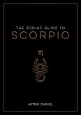 The Zodiac Guide to Scorpio