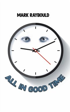 All in Good Time - Raybould, Mark