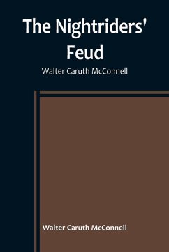 Cover The Nightriders' Feud ; Walter Caruth McConnell