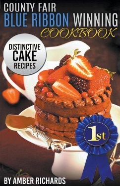 County Fair Blue Ribbon Winning Cookbook - Richards, Amber