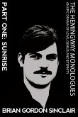 The Hemingway Monologues