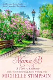 Mama B: A Time to Embrace (eBook, ePUB)