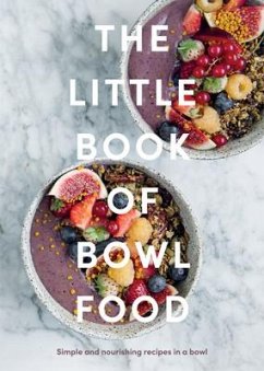 Cover The Little Book of Bowl Food