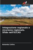 Integrazione regionale e sicurezza regionale. Sfide nell'ECCAS