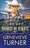 Cowboy, Promise Me Always