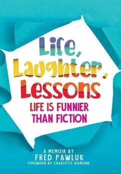 Life, Laughter, Lessons - Pawluk, Fred