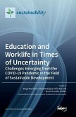 Education and Worklife in Times of Uncertainty