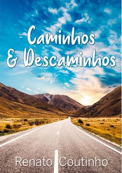 Caminhos & Descaminhos - Coutinho, Renato
