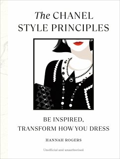 The Chanel Style Principles - Rogers, Hannah
