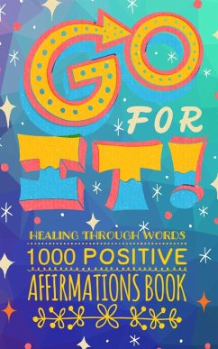 Go FOR IT! Healing Through Words - Worren, Catherine