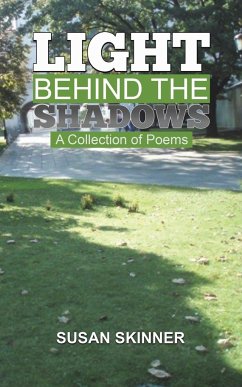 Light Behind the Shadows - Skinner, Susan