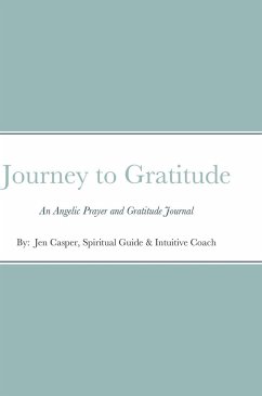 Journey to Gratitude - Casper, Spiritual Guide & Intuitive Coac