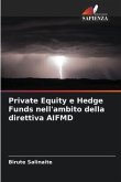 Private Equity e Hedge Funds nell'ambito della direttiva AIFMD