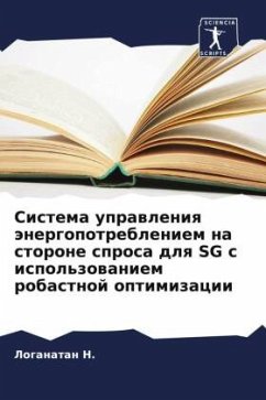 Sistema uprawleniq änergopotrebleniem na storone sprosa dlq SG s ispol'zowaniem robastnoj optimizacii - N., Loganatan